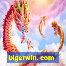 bigerwin. com